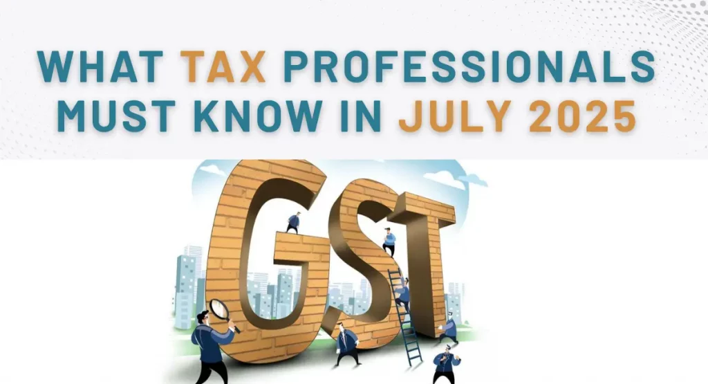 gst changes in india july 2025
